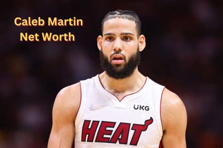 Caleb Martin Net Worth