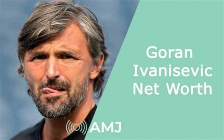 Goran Ivanisevic Net Worth